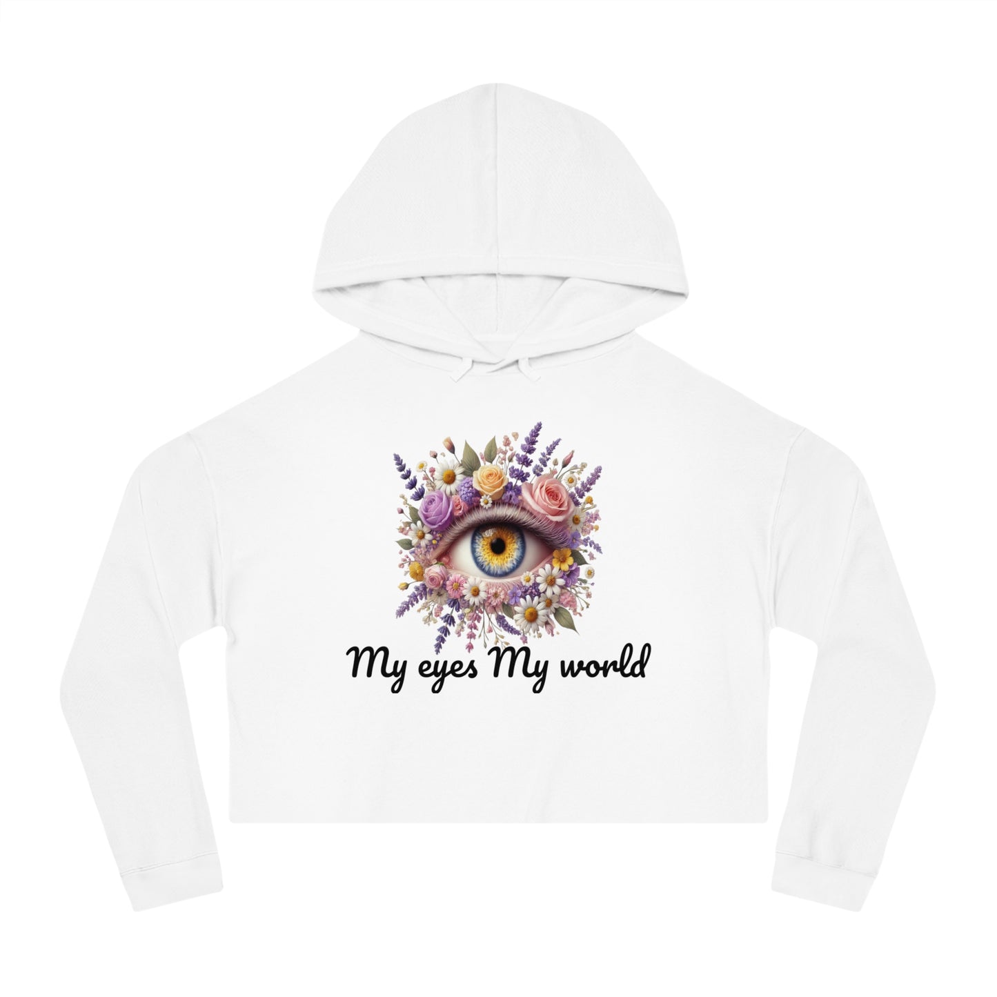 My Eyes My World" Cropped Hoodie  See the Beauty in Every Moment