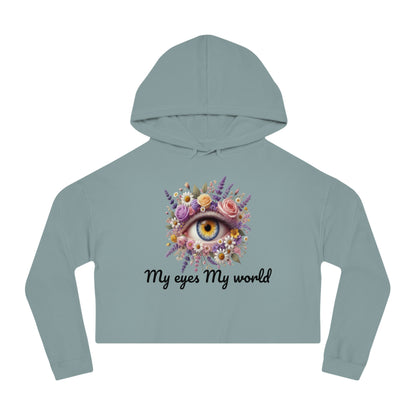 My Eyes My World" Cropped Hoodie  See the Beauty in Every Moment