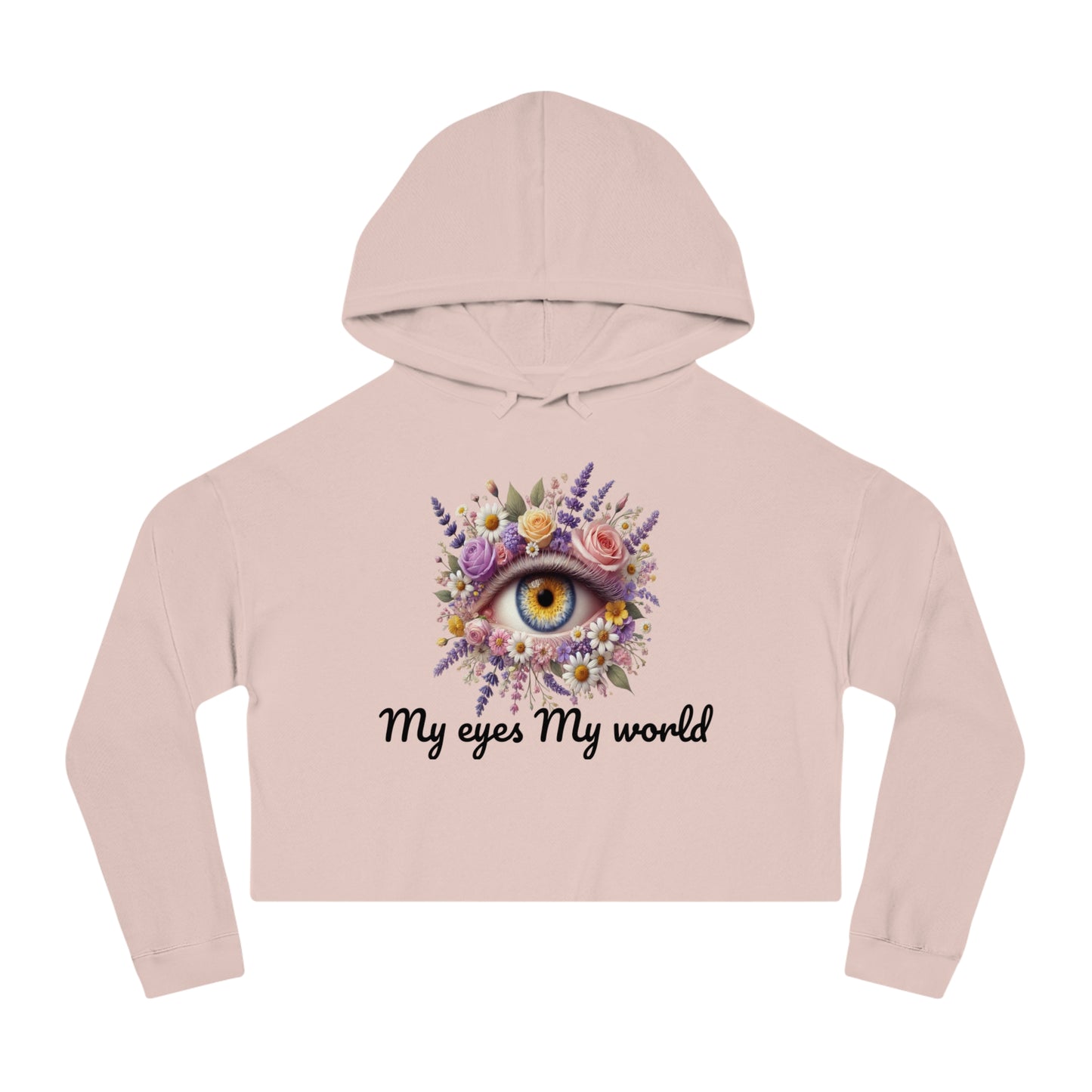 My Eyes My World" Cropped Hoodie  See the Beauty in Every Moment