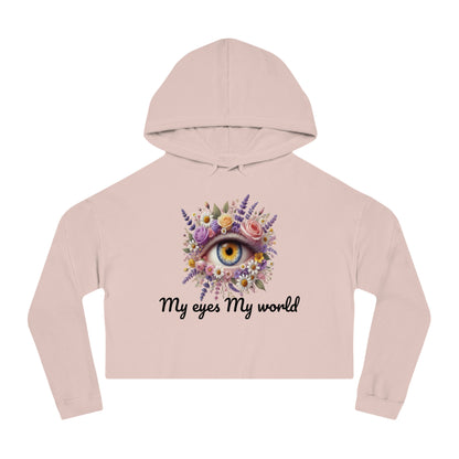 My Eyes My World" Cropped Hoodie  See the Beauty in Every Moment